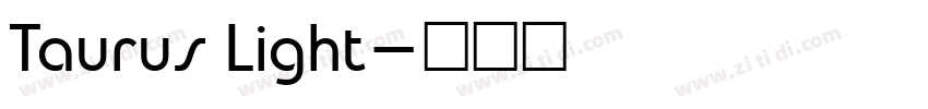 Taurus Light字体转换